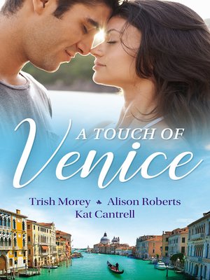cover image of A Touch of Venice / Secrets of Castillo del Arco / From Venice with Love / Pregnant by Morning